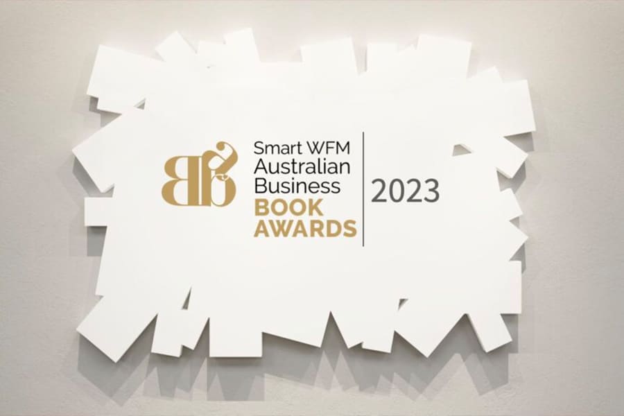 THE WINNERS OF THE 2023 SMART WFM AUSTRALIAN BUSINESS BOOK AWARDS ANNOUNCED