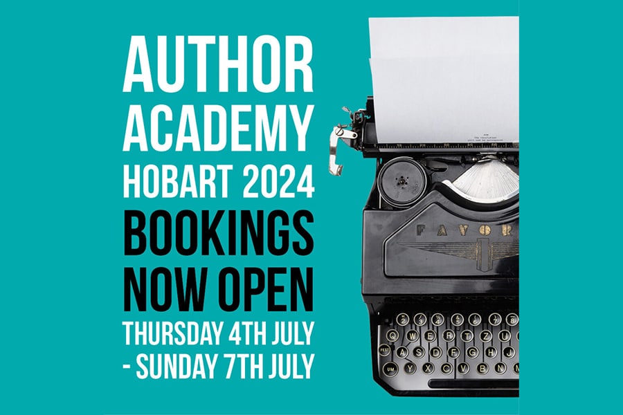 MY NEXT AUTHOR ACADEMY 4 DAY RETREAT IS IN HOBART IN JULY 2024