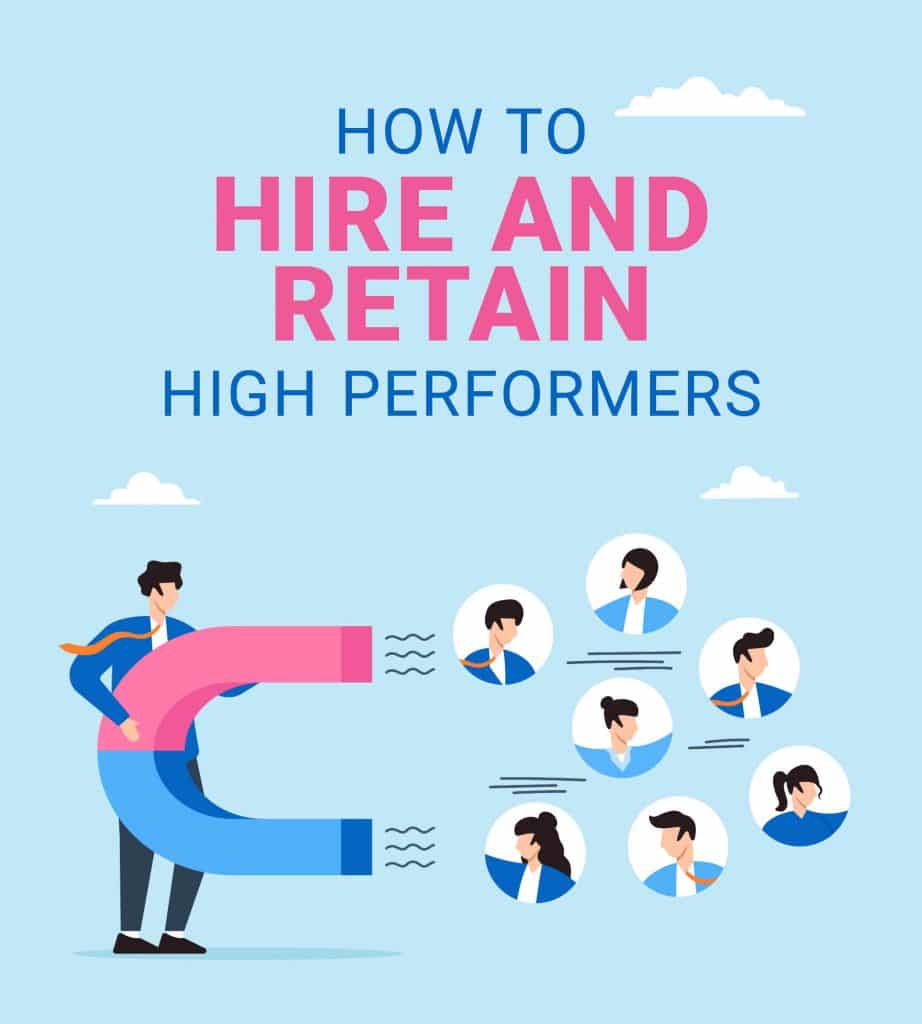 How-to-hire-and-retain-high-performers